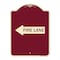 Signmission Designer Series Fire Lane Left Arrow, Burgundy Heavy-Gauge Aluminum Sign, 24" x 18", BU-1824-23982 A-DES-BU-1824-23982 - alternate 1